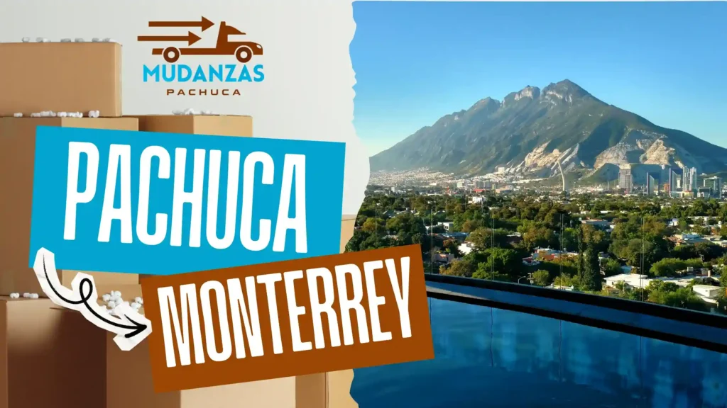Mudanza completa de Pachuca a Monterrey